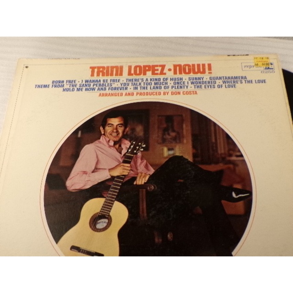 Trini Lopez Now! Vinyl LP Mono Reprise Records R-6255 Don Costa 1967 Pop Folk